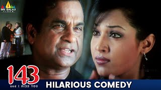 Brahmanandams Hilarious Comedy  143 I Miss You  Telugu Movie Scenes SriBalajiMovies [upl. by Evan573]