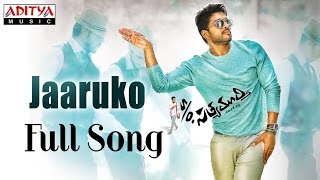 Jaaruko Full Song SO Satyamurthy Allu Arjun DSP  Allu Arjun DSP Hits  Aditya Music [upl. by Okiek]