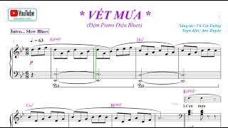 4Đệm piano điệu Slow blues  VẾT MƯA Vũ Cát Tường Demo  free sheet [upl. by Tonnie682]