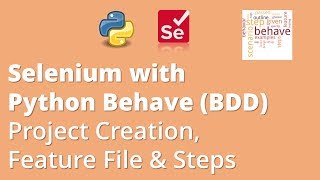 Part 3 Selenium with Python Behave BDD  Project Creation  Feature File amp Steps [upl. by Adnirak51]