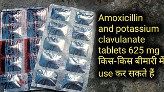 Amoxicillin and potassium clavulanate tablets IP 625 mg use for hindi [upl. by Erdnassac297]