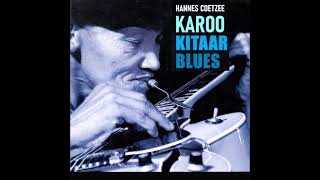 HANNES COETZEE Tea Spoon Guitar  Karoo Kitaar Blues 2002 [upl. by Nylrem437]