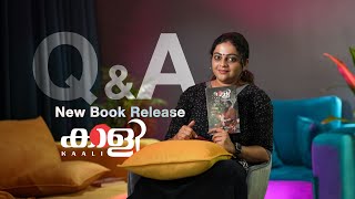 കാളി  Q amp A Main Video  Aswathy Sreekanth  Life unedited  New Book Release  Kaali Book [upl. by Aramad497]