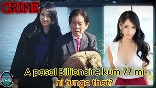 C202 Billionaire in amah aia kum 55 a naupang nupui ah anei mahse thla 3 a ral meuh chuan le… [upl. by Sergei]