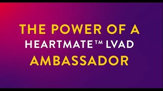 HeartMate 3 LVAD Patient Ambassador [upl. by Alled]