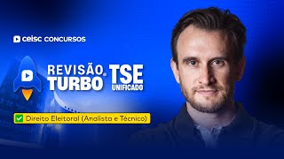 Concurso TSE Unificado Domine Direito Eleitoral  Revisão Turbo Ceisc 🚀 [upl. by Areic]