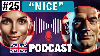 quotNicequot  English Language Podcast Ep 25 [upl. by Derron]