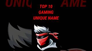 Top 10 Unique Gaming Channel Name Ideas 2023 🔥🔥  gamingchannelnames shorts [upl. by Anahsar]