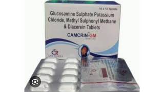 CAMCRIN GM Tablets Glucosamine Sulphate Potassium Chloride Methyl Sulphonyl Methane amp Diacerein [upl. by Conyers]