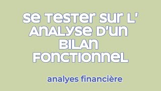 SE TESTER SUR L’ANALYSE D’UN BILAN FONCTIONNEL PROF quotcierkaouiquot [upl. by Regazzi344]