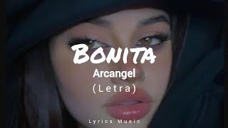 Arcangel  Bonita  L e t r a [upl. by Leeland]