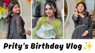 Pritys Birthday Vlog✨  prituchowdhury Lity Chowdhury birthday [upl. by Etteuqram]