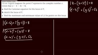 Further Pure 2 FP2 Complex Number Loci 6 Exam Question max min Edexcel Maths [upl. by Imefulo862]