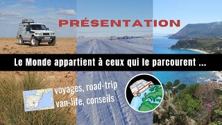 Voyages roadtrip vanlife conseils et astuces  Présentation de ma chaîne  vanlife roadtrip [upl. by Eerot]