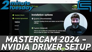 Mastercam 2024 – NVIDIA Driver Setup  2 Minute Tuesday [upl. by Eznyl]