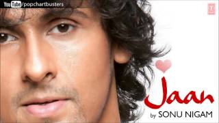 Tera Milna Pal Do Pal Ka Full Song  Sonu Nigam Jaan Album Songs [upl. by Animas]