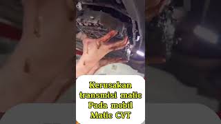 Kerusakan transmisi matic pada mobil CVT mobilmatic mobilCVT transmisimatic [upl. by Stannwood]