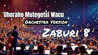 Uhoraho Mutegetsi Wacu  Orchestra Version [upl. by Adnorehs]