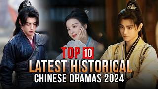 Top 10 Latest Historical Chinese Dramas 2024 Eng Sub [upl. by Butte490]