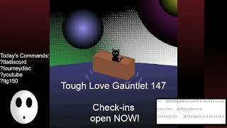 Tough Love Gauntlet 147  The One with the Scatterbrains [upl. by Yardna]