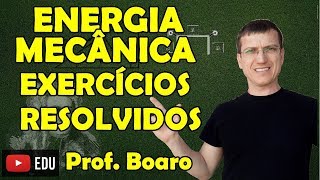 CONSERVAÇÃO de ENERGIA MECÂNICA 2 EXERCÍCIOS DINÂMICA AULA 25 Prof Boaro ILIMIT EDUCATION [upl. by Farmer]