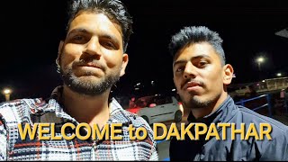 WELCOME to DAKPATHAR🧳🧳 [upl. by Frazier]