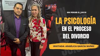 Hablemos de La psicología en el proceso del divorcio [upl. by Hagen]