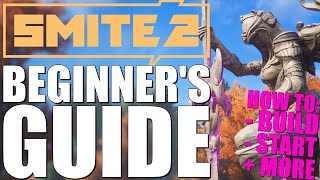 SMITE 2 Beginners Guide How to build and where to start [upl. by Itnuahsa279]