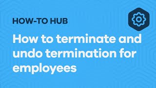 How to terminate and undo termination for employees UK [upl. by Giorgio]