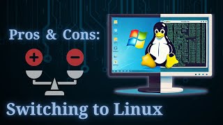 Switching to Linux Heres the Pros and Cons [upl. by Lona]