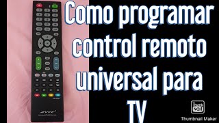 Como programar control remoto universal  Configurar control remoto para Smart TV [upl. by Clabo]