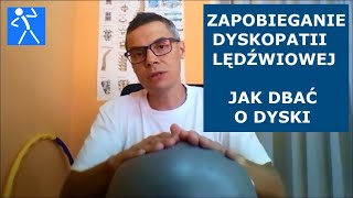 Dyskopatia kręgosłupa lędźwiowego  Przepuklina dyskowa  Jak dbać o dysk międzykręgowy I 🇵🇱 🇪🇺 [upl. by Eneroc]