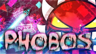 quotPHOBOSquot 100 EXTREME DEMON by KrmaL  Geometry Dash [upl. by Lucais287]