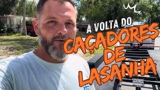 A VOLTA DO CAÇADORES DE LASANHA [upl. by Mayyahk]