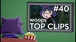 woops Top Clips 40 May 2024 [upl. by Ekal]