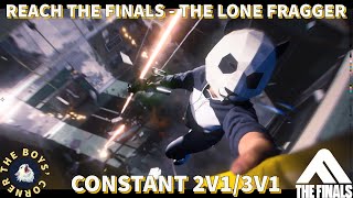 THE FINALS  THE LONE FRAGGER [upl. by Crescentia451]