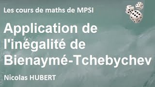 Application de linégalité de BienayméTchebychev [upl. by Yarak42]