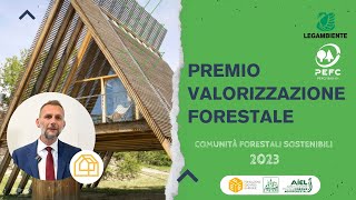 Comunità Forestali Sostenibili 2023  Categoria Valorizzazione Forestale  Wood Architecture Prize [upl. by Naamana]