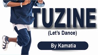 Tuzine by Kamatia Lyrics HD 2K video [upl. by Hamrnand]