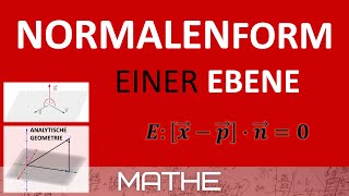 Normalenform einer Ebene aufstellen  Analytische Geometrie [upl. by Ihana]