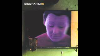 Siddharta  LE ID 1999 [upl. by Yruoc]