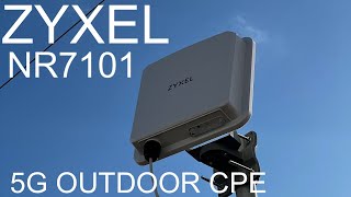 Zyxel NR7101  Outdoor 5G CPE [upl. by Lladnar24]