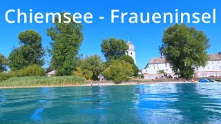 Chiemsee  Fraueninsel  Update 2022 [upl. by Kennard66]