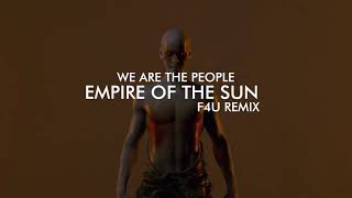 Tale Of Us Empire Of The Sun  We Are The People F4U Remix [upl. by Asenad665]