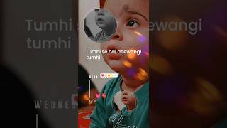 tumhi se h deewangicutebaby [upl. by Dib]