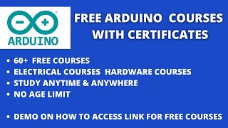 FREE ARDUINO CERTIFICATION COURSES  60 FREE COURSES  STUDY ANYTIME AND ANYWHERE [upl. by Goldfarb]