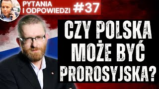 CZY POLSKA MOŻE BYĆ PROROSYJSKA [upl. by Anna-Maria498]