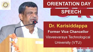 Orientation Day Speech  Dr Karisiddappa  Former Vice Chancellor VTU  Malnad College of Engg [upl. by Enytsuj]