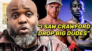 “I SAW CRAWFORD DROP BIG DUDES”  Kenny Ellis DROPS TRUTH BOMB on Crawford BEATING Canelo [upl. by Freedman946]