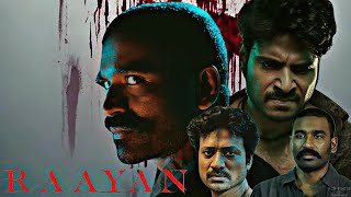 Raayan 2024  Dhanush  S J Suryah  Sundeep Kishan  SelvaraghavanFull Movie FactsampReview [upl. by Barolet]